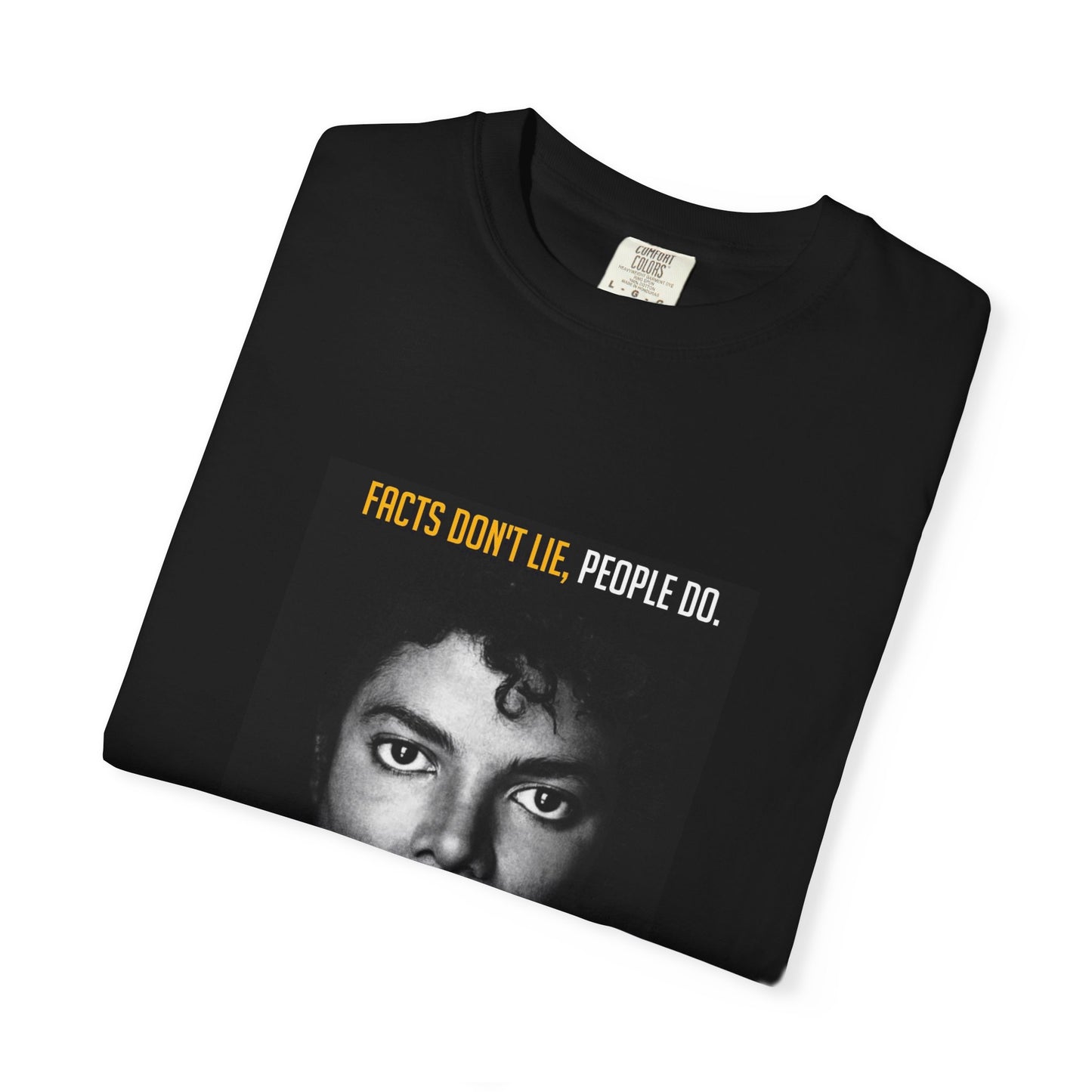 Facts Don't Lie T-Shirt