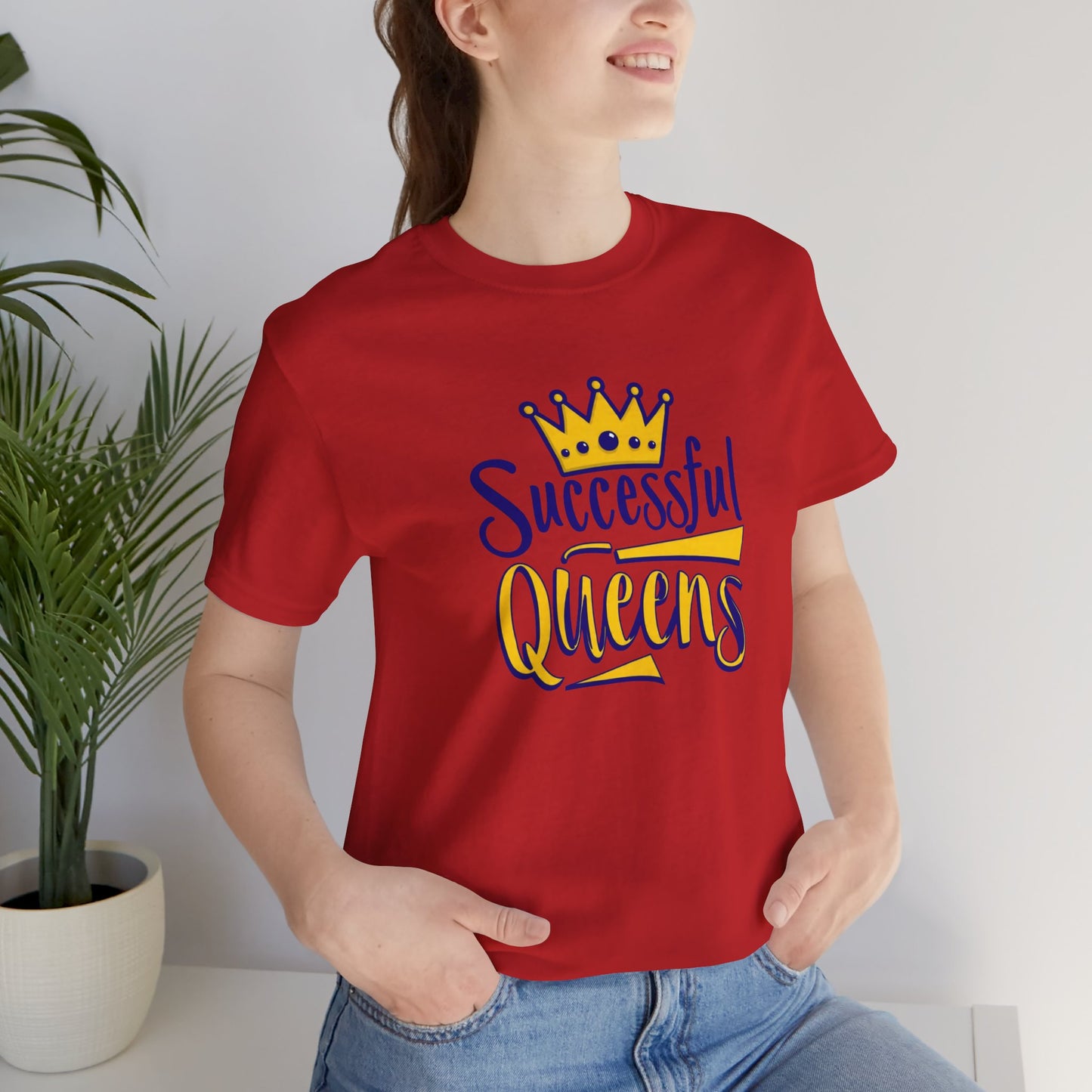 Successful Queens Empowering T-Shirt