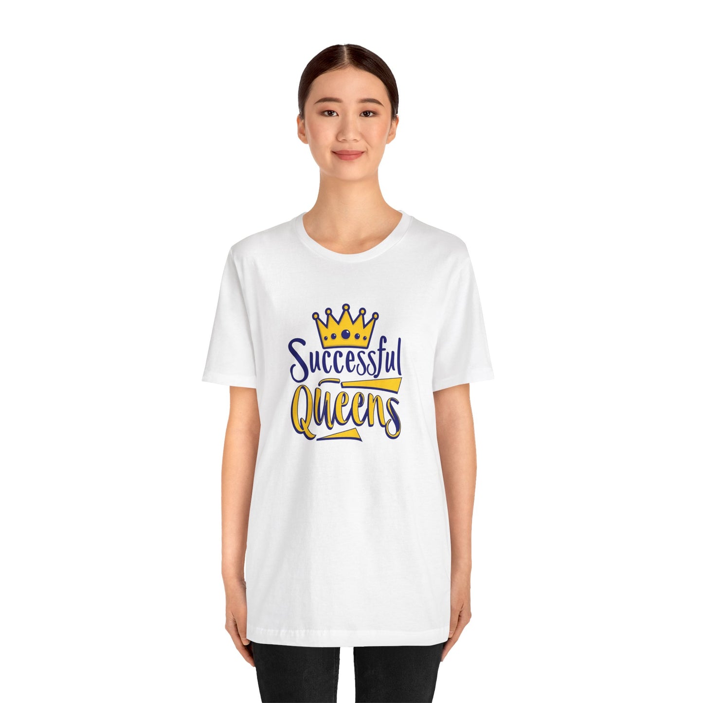 Successful Queens Empowering T-Shirt