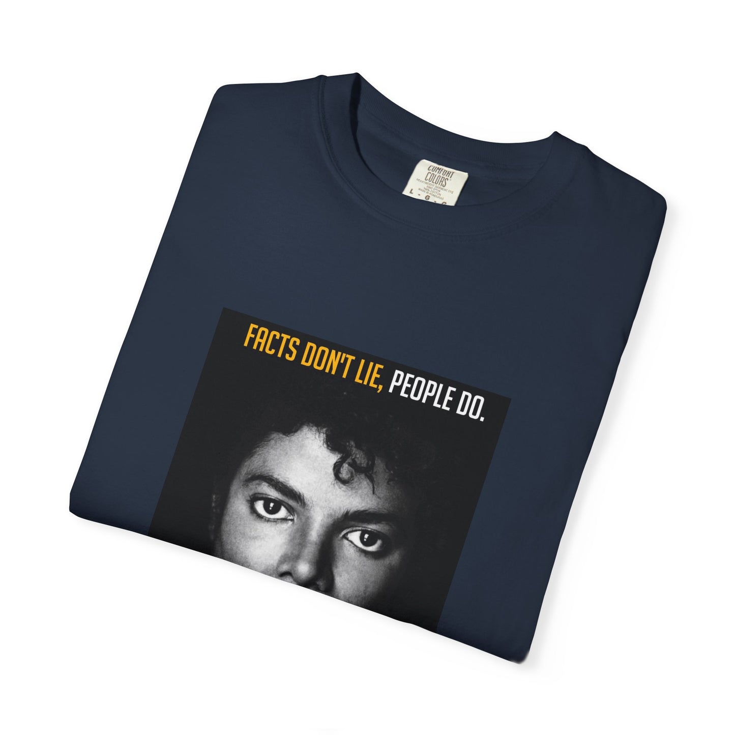 Facts Don't Lie T-Shirt