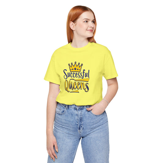 Successful Queens Empowering T-Shirt