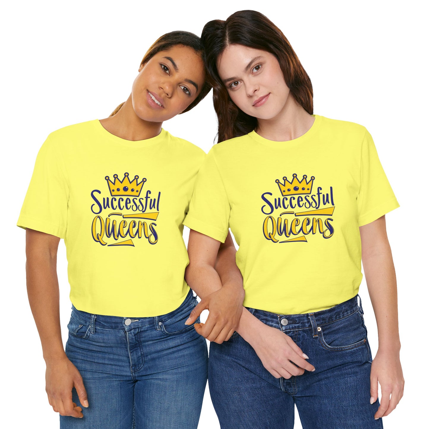 Successful Queens Empowering T-Shirt