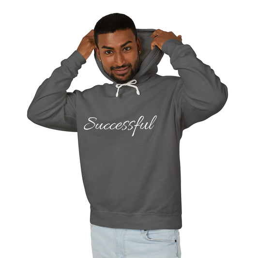 Successful Unisex Lightweight Hooded Sweatshirt, Motivational Hoodie, Positive Vibes Apparel, Gift for Graduates, Cozy Casual Wear