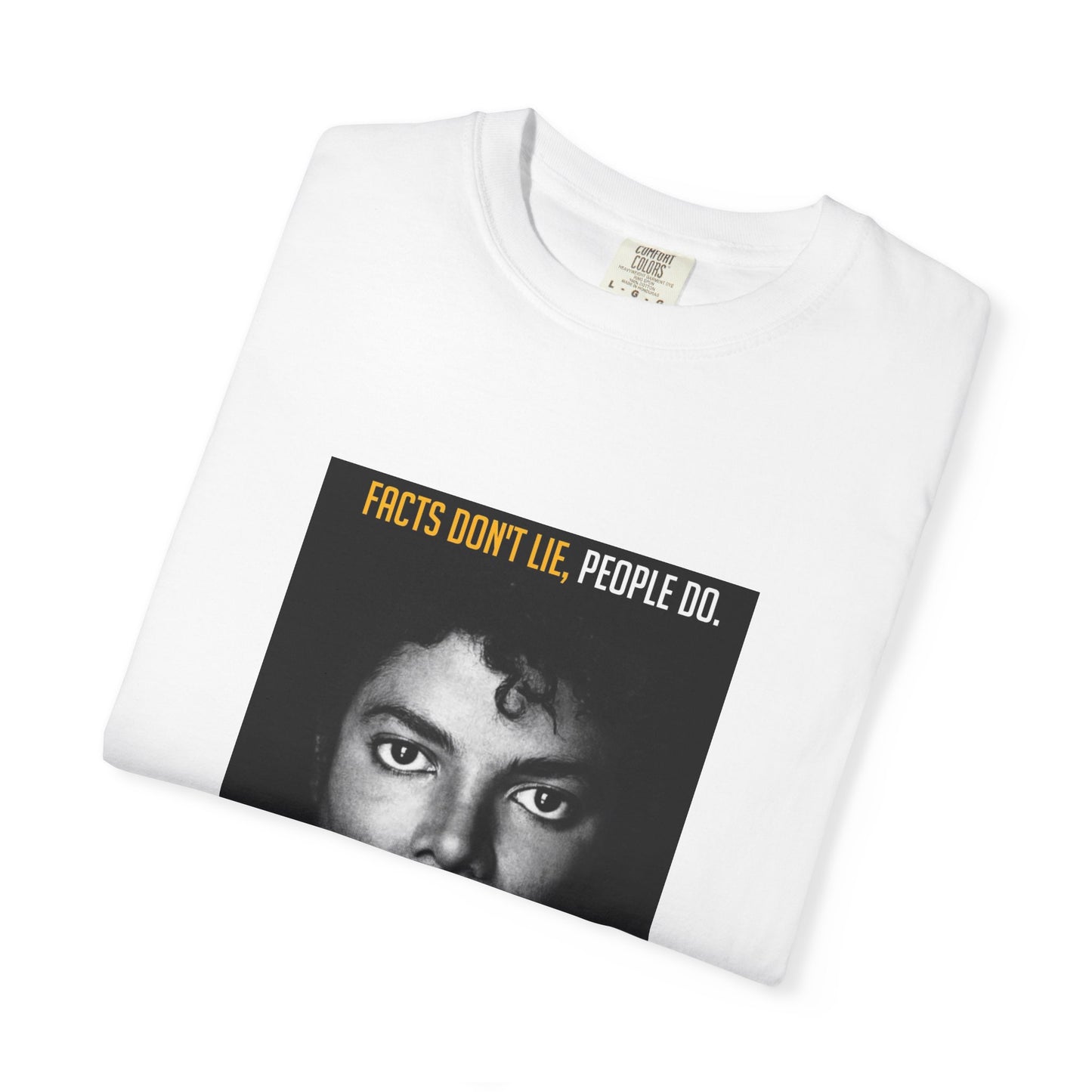 Facts Don't Lie T-Shirt